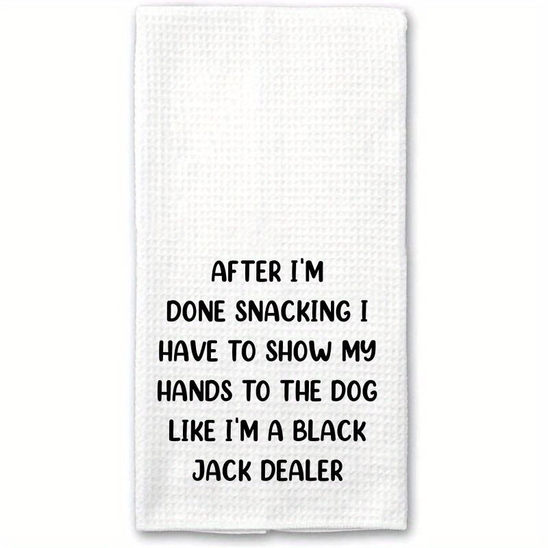 

1pc Towel, 18x26inch Polyester Dish Towel, Rectangular Towel For , Humorous Time