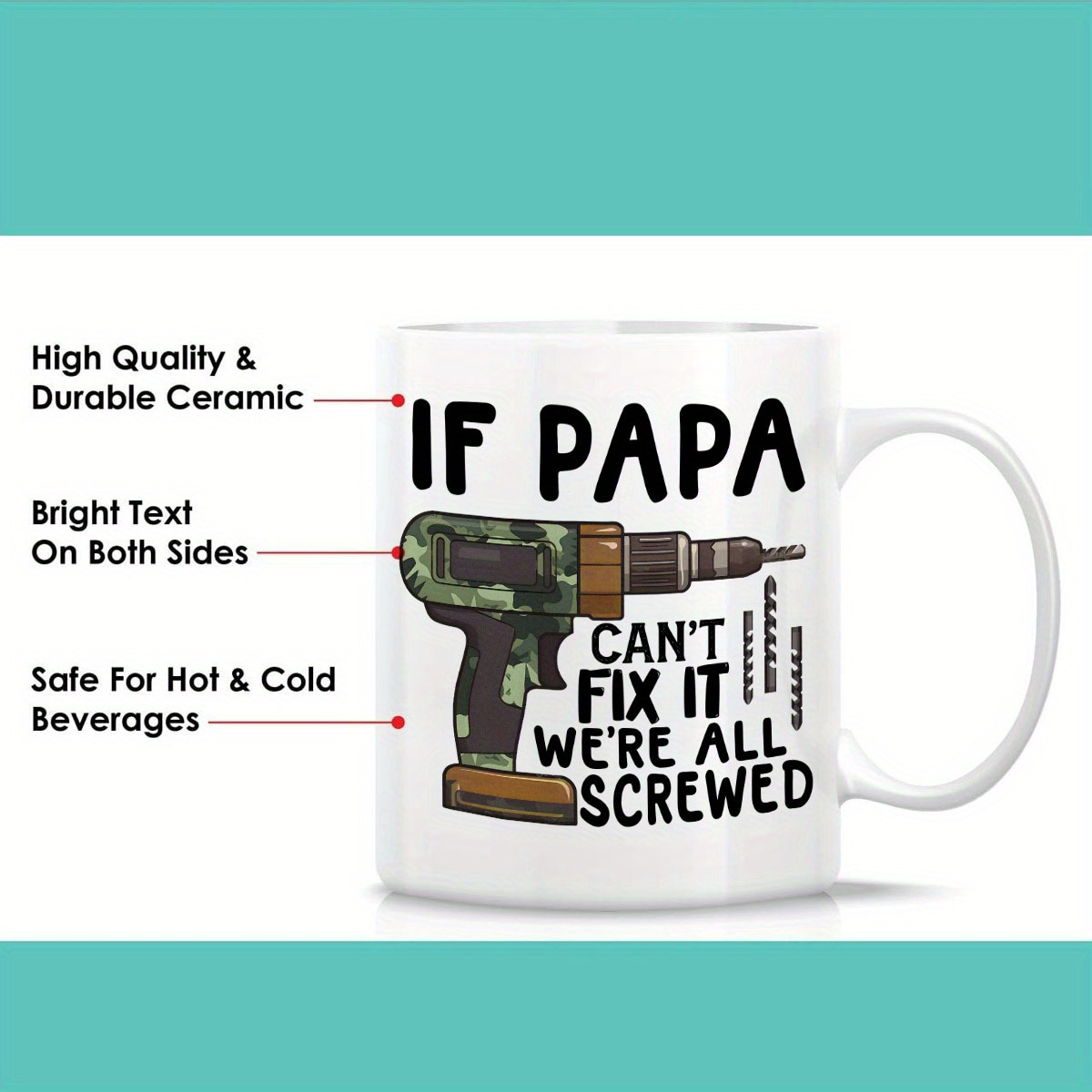 1pc 11oz ceramic coffee mug funny dad camo drill design with if papa cant fix it   all   quote dishwasher microwave safe cup perfect fathers day gift   drinkware for dad humorous gift   lettering sturdy construction 4
