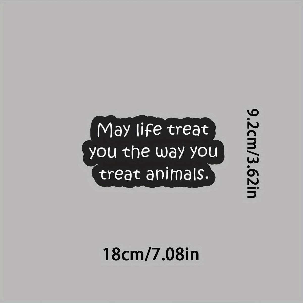 TEMU 2pcs "may Life Treat You No Better Than You Treat Animals" Matte Vinyl Decals - Self-adhesive Irregular Shape Stickers For Cars, Laptops, Walls, Plastic, Wood, Glass, Metal & , Vinyl Stickers