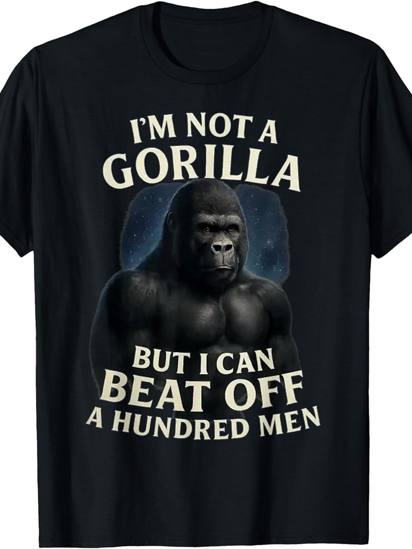mens funny im not a gorilla but i can beat off 100 men slogan t shirt 100 soft crew neck tee with humorous print short sleeve casual shirt s xxxl   casual outfits and parties
