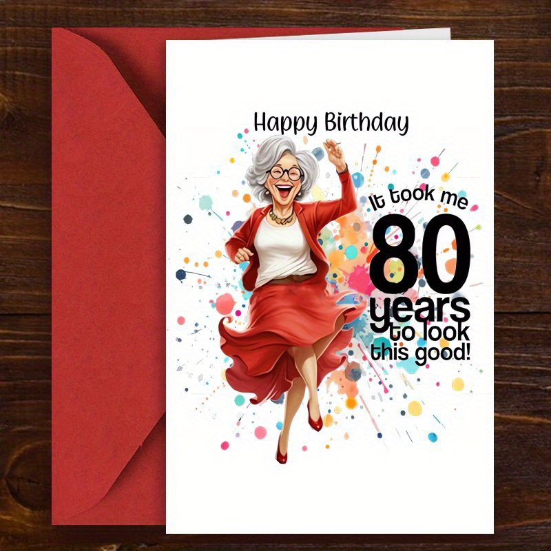 

A Humorous Birthday Card For 80th Birthday, Featuring A Poem. A Unique Gift Christmas And Thanksgiving, With A Colored Envelope.