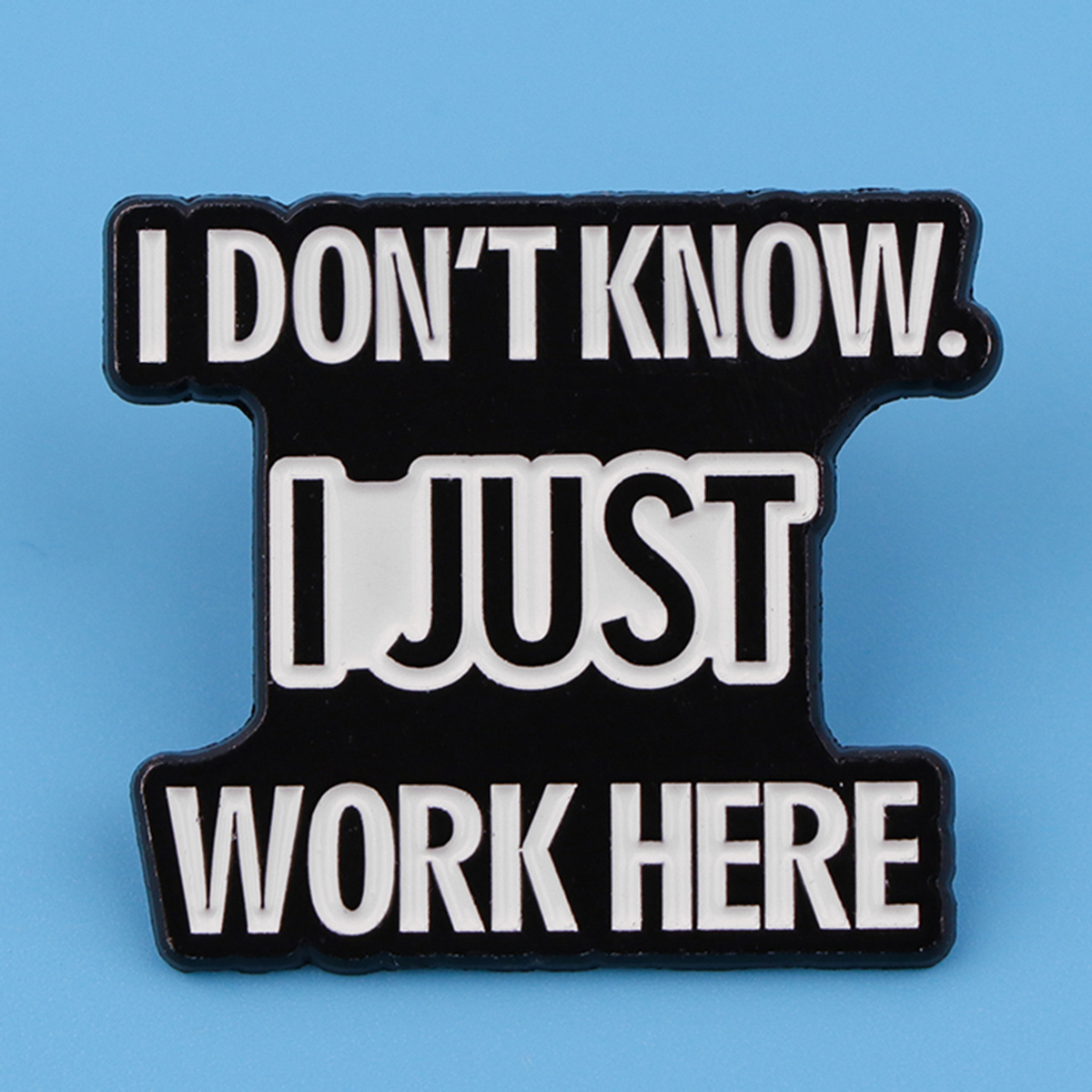 TEMU 't I Just Work Here Pin' poche en émail avec motif de dessin pour sacs à dos, mallettes, badges, broches pour vêtements, cadeaux de mode, 1