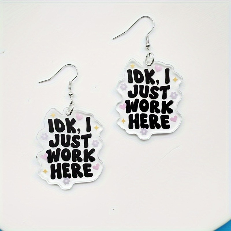 TEMU 1 Pair Fun "idk, I Just Work Here" Acrylic Earrings – Cute & Creative Kawaii Jewelry For Women, Unique Gift Idea With Lettering & Star Accents,