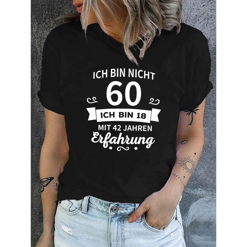 

Women's 60th Birthday Celebration T-shirt - " Nicht 60, 18" Print, Short Sleeve Crew Neck, Casual Gray Top For , Polyester/spandex , Spring Casual Wear|relaxed Fit Tshirt|machine Washable Shirt