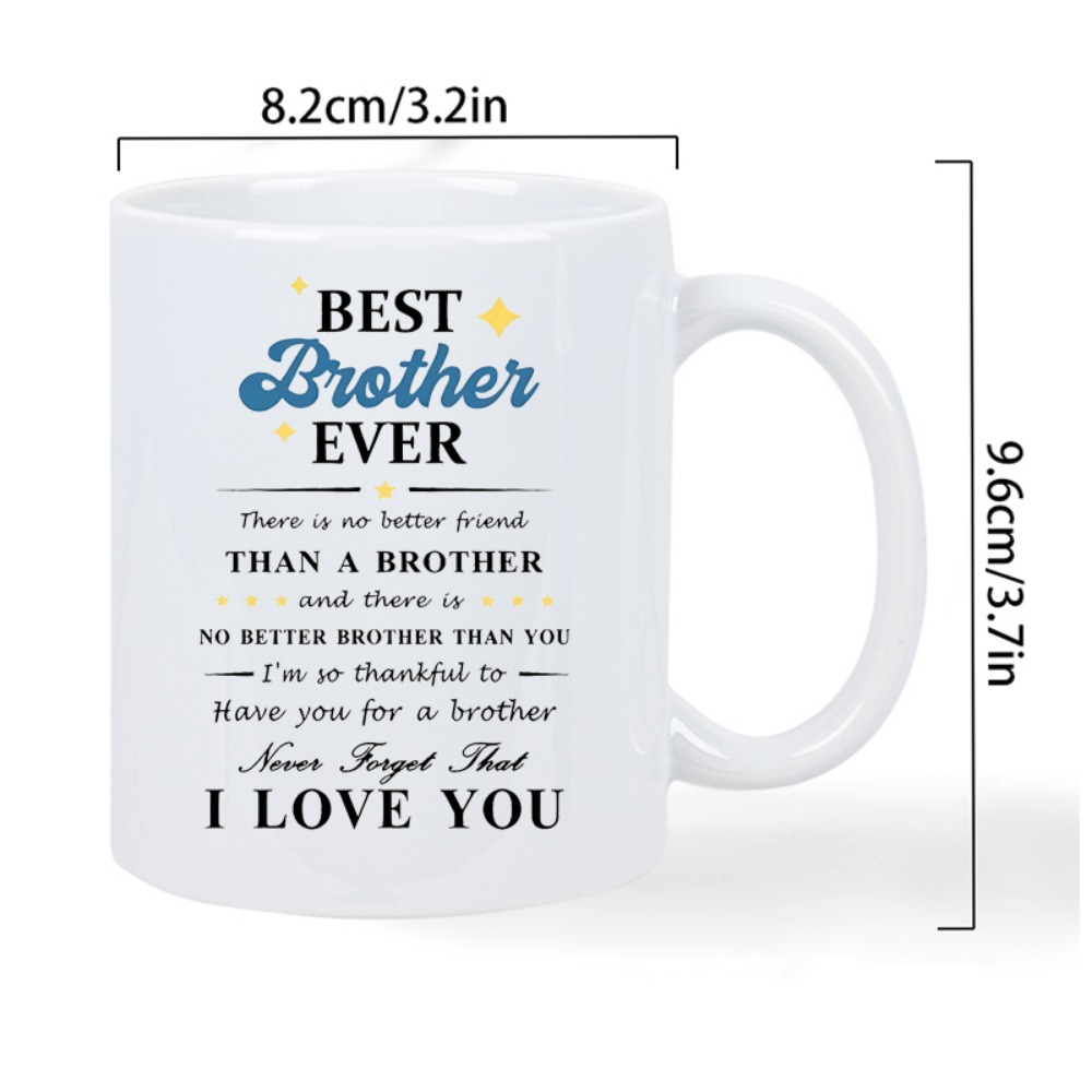 best brother ever insulated ceramic coffee mug   gift for brothers   lovers machine washable reusable white with inspirational message   coffee cup 1