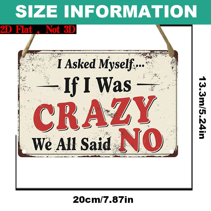 TEMU 2d Flat 1pc ("7.87x5.24"), "crazy No" Vintage Metal Sign - Humorous Quote Wall Art Decoration, Rustic Farmhouse Home Decoration, Motivational