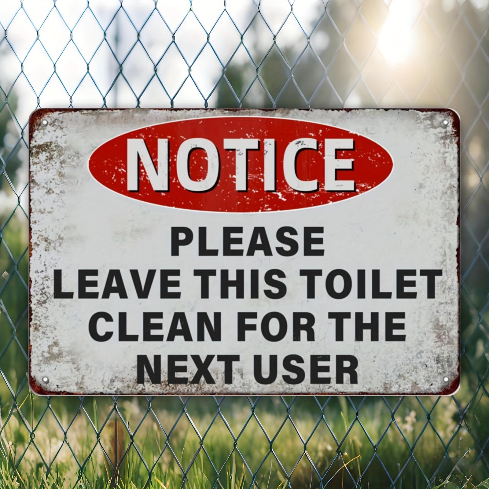 Clean The Toilet After Use Signs
