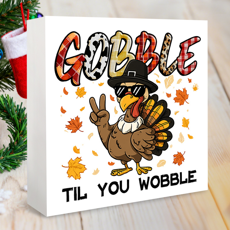 TEMU 2d Flat - A 2d Flat Thanksgiving Day Decoration Featuring A With ' Til You Wobble'. This Square Plaque Is Ideal For Enhancing The Atmosphere In