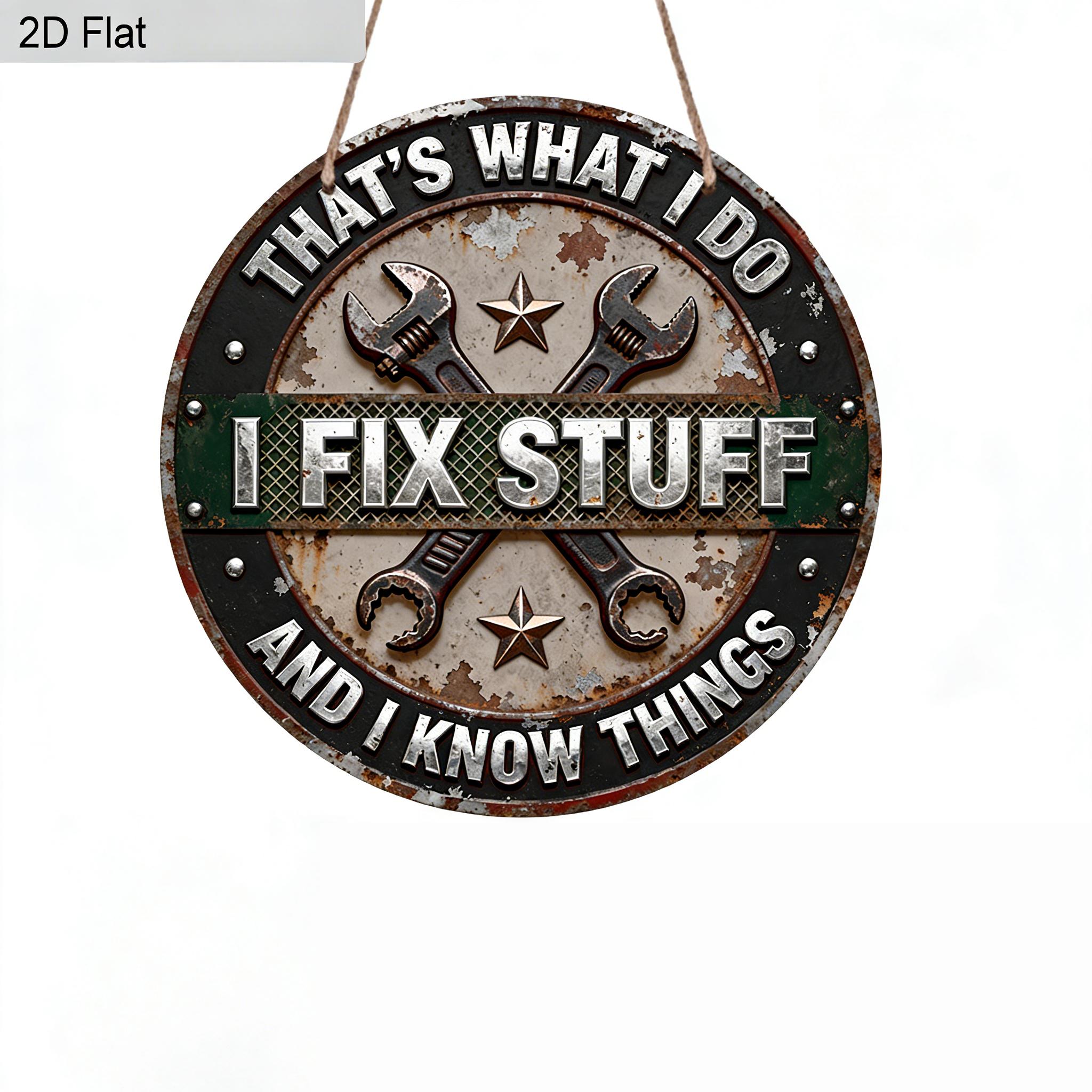 TEMU 2d Flat, A 2d Flat Printed Vintage Humorous Round Wooden Wall Art Sign (1pc) - "i Fix Things, That's What I Do, I Or Two" - Suitable For Garage