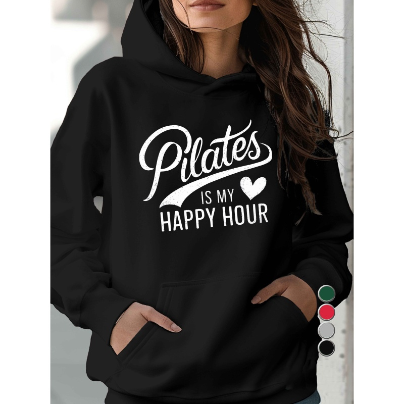 

Pilates Is Hour" Women' Hoodie - Cozy Polyester Casual Sweatshirt & Pilates Print, Front Pocket, Machine Washable For Fall/winter