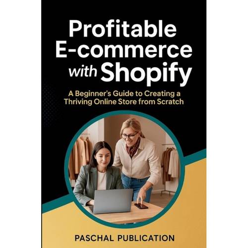 profitable e commerce with a beginner 039 s guide to a online store