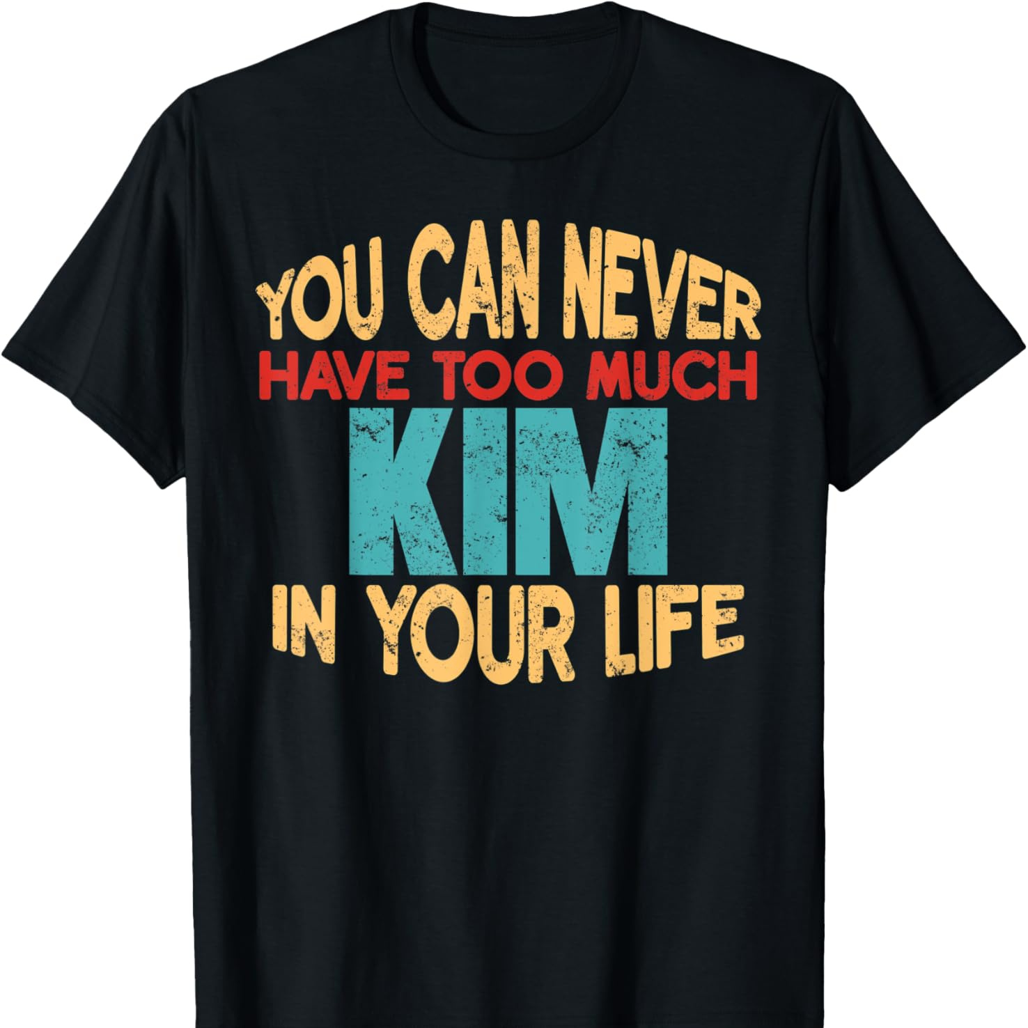 

Customizable 'kim' Graphic Tee - , & Sports Shirt For Men And Women - For Halloween & Christmas Gifts