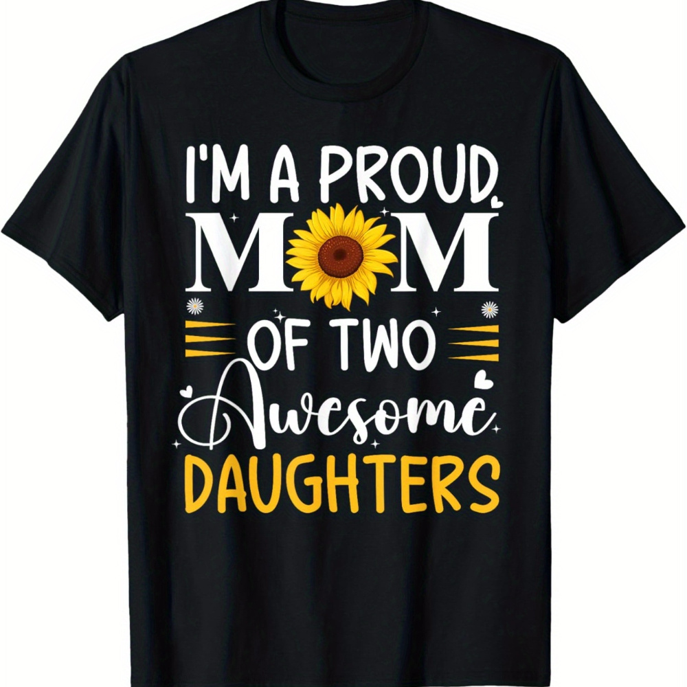 

Mom Of 2 Awesome Daughters T-shirt, 100% Cotton Crew Neck Short Sleeve Tee, Casual Knit Fabric Top With Alphabet Pattern For Adults, Mom Shirts