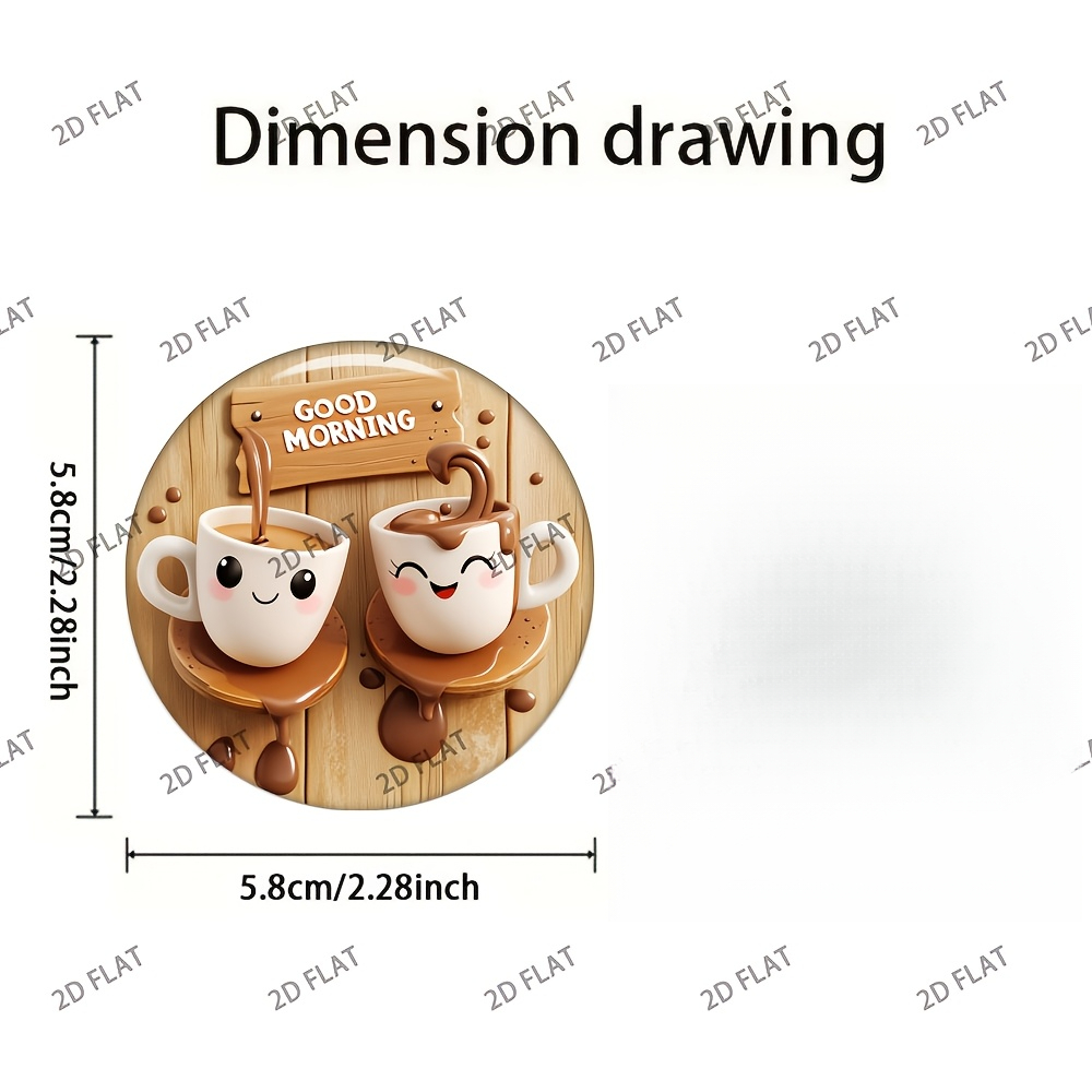 TEMU . 2D – Guten Morgen Kaffeetasse – Runder, langlebiger Acryl-Magnetaufkleber, hochwertiger Druck, geeignet als Geschenk für alle . Ideal für