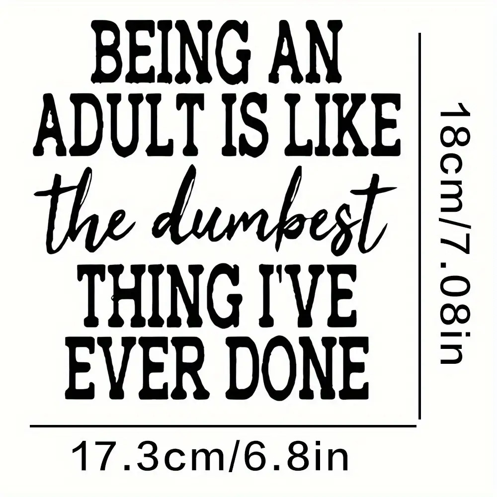TEMU 2pcs 2d Flat "being An Adult Is Like The Stupidest Thing Ever " Vinyl Heat Transfer Stickers, Heat Transfers, Suitable For T-shirts, Hoodies,
