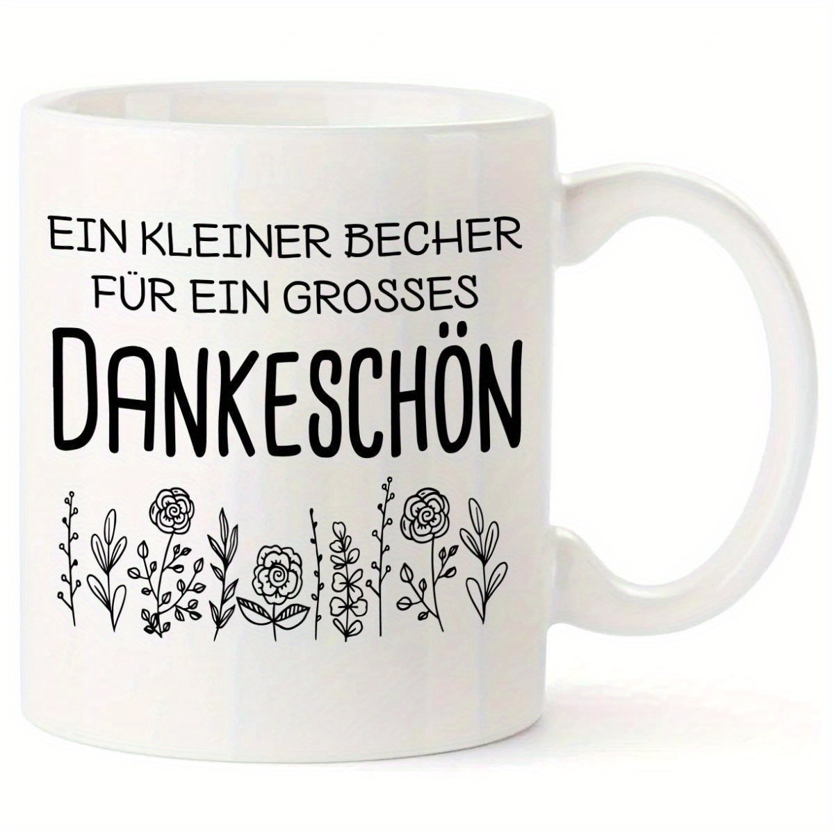 1 11oz High-quality Ceramic Coffee Cup Featuring A Stylish With A Floral Motif And A German Of Gratitude. Hand Wash Only And Suitable For Reuse, Making It A Great Gift For Men, Dads, Teachers