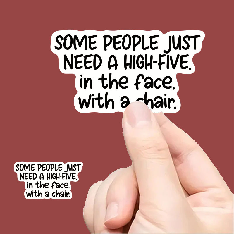 Sarcastic Stickers - Funny & Snarky Vinyl Decals With Humorous Phrases, Durable For Laptop, Car, Luggage, Skateboard & More - Perfect For Teens, Adults