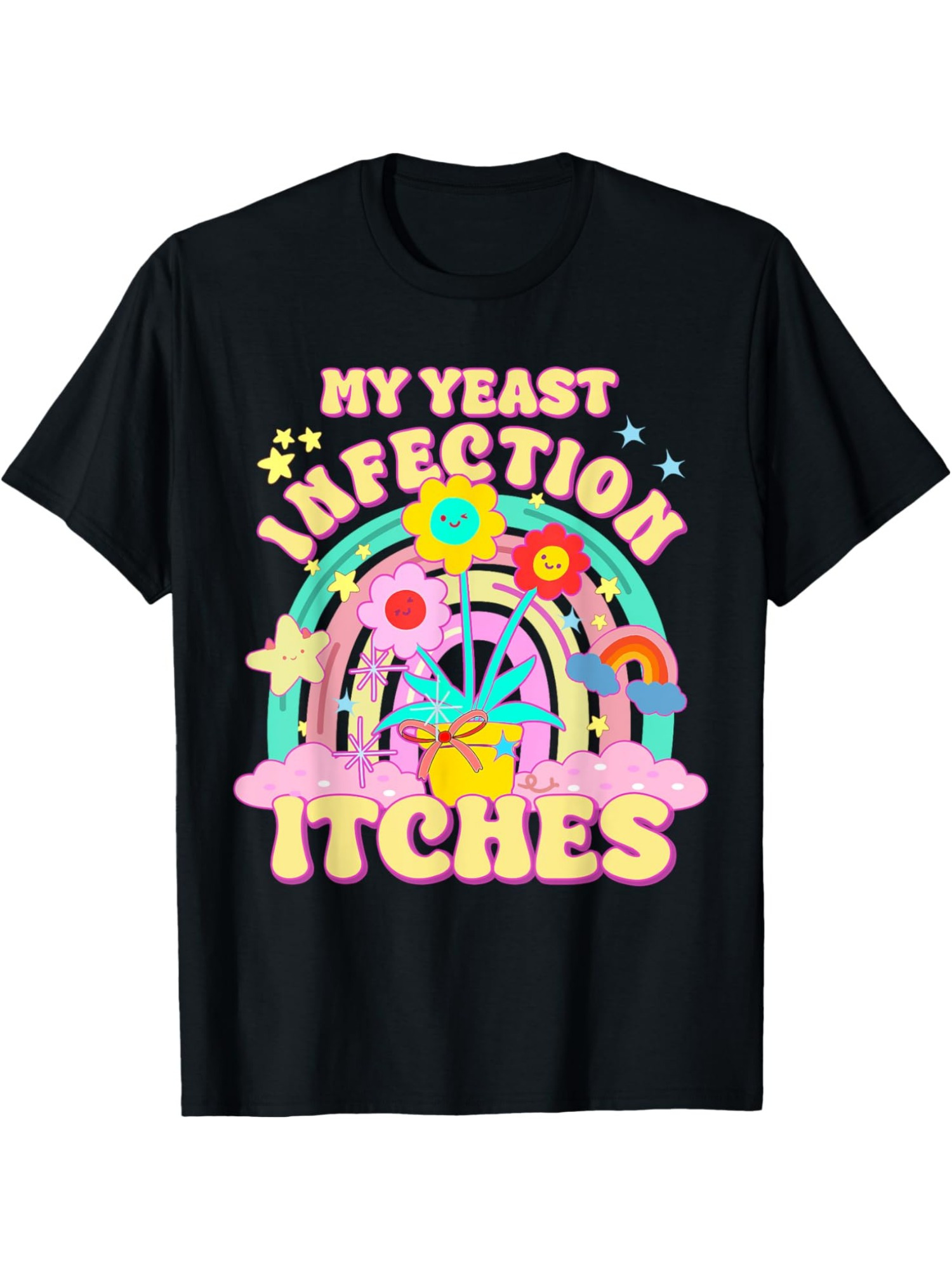 Funny Meme My Yeast Infection Itches Weird Humor Offensive T-Shirt, Soft  Casual Wear, Gift Idea *'s Fashion Cotton Round Neck Printed
