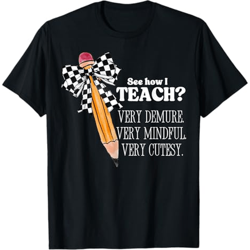 

See How Very Very Mindful Very Teacher Men Women T - Shirt, 100% Cotton, For Educators, S - Xxxl, Black