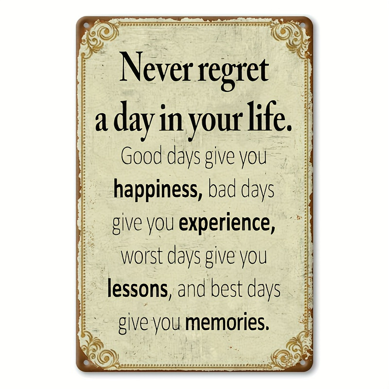 TEMU 2d Flat 1pc Vintage Aluminum Sign 8x12in Never Regret Day Of Funny Slogan Design Durable Waterproof Pre-drilled Aluminum Wall Art Indoor Outdoor