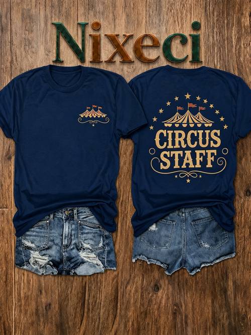item picture womens t shirt circus staff poster style double sided easy matching outfit gift idea for comfortable indoor and outdoor wear for labor day and halloween