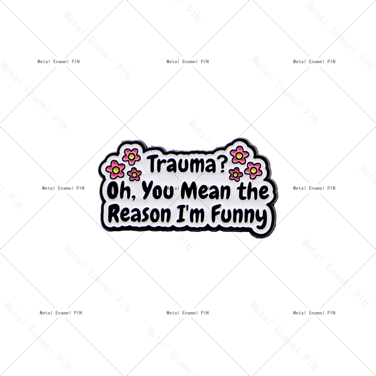 TEMU . "Trauma? Oh, You Mean I'M Funny" Lustige Emaille-Anstecker Reversnadeln Abzeichen für Rucksack Damen Brosche Kleidung Geschenk Schmuck Mode