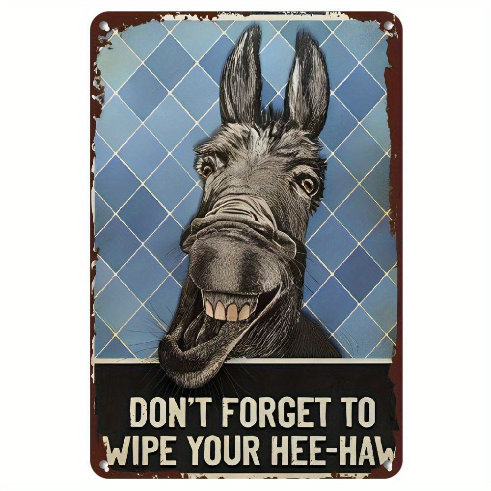 Funny Donkey 'wipe Your Hee-haw' Metal Sign - Classic Bathroom Decor, Wall Hanging, 8x12 Inches, Rustic With Distressed Look, Bedroom Humor Sign|humorous Wall Art|distressed End, Dog Bathroom Decor