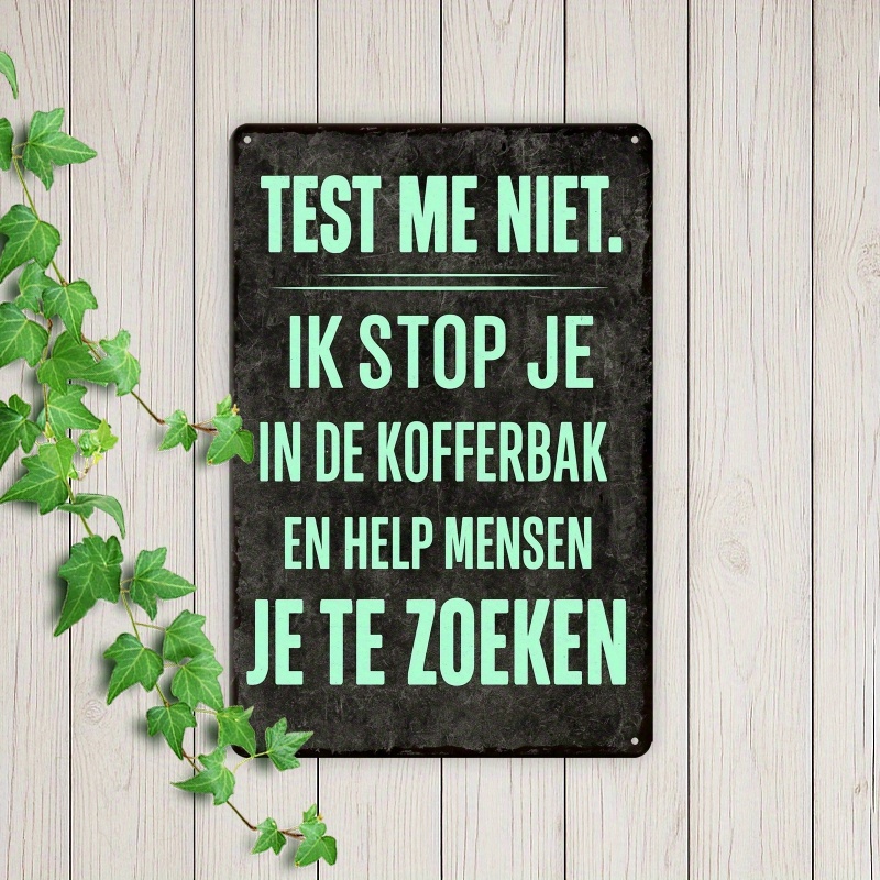 TEMU 1pc Dutch Funny Sign - Vintage Metal "do Not Disturb" Decoration With "test Me Not! I Stop You Dutch" Saying - Heavy-duty Iron Construction -