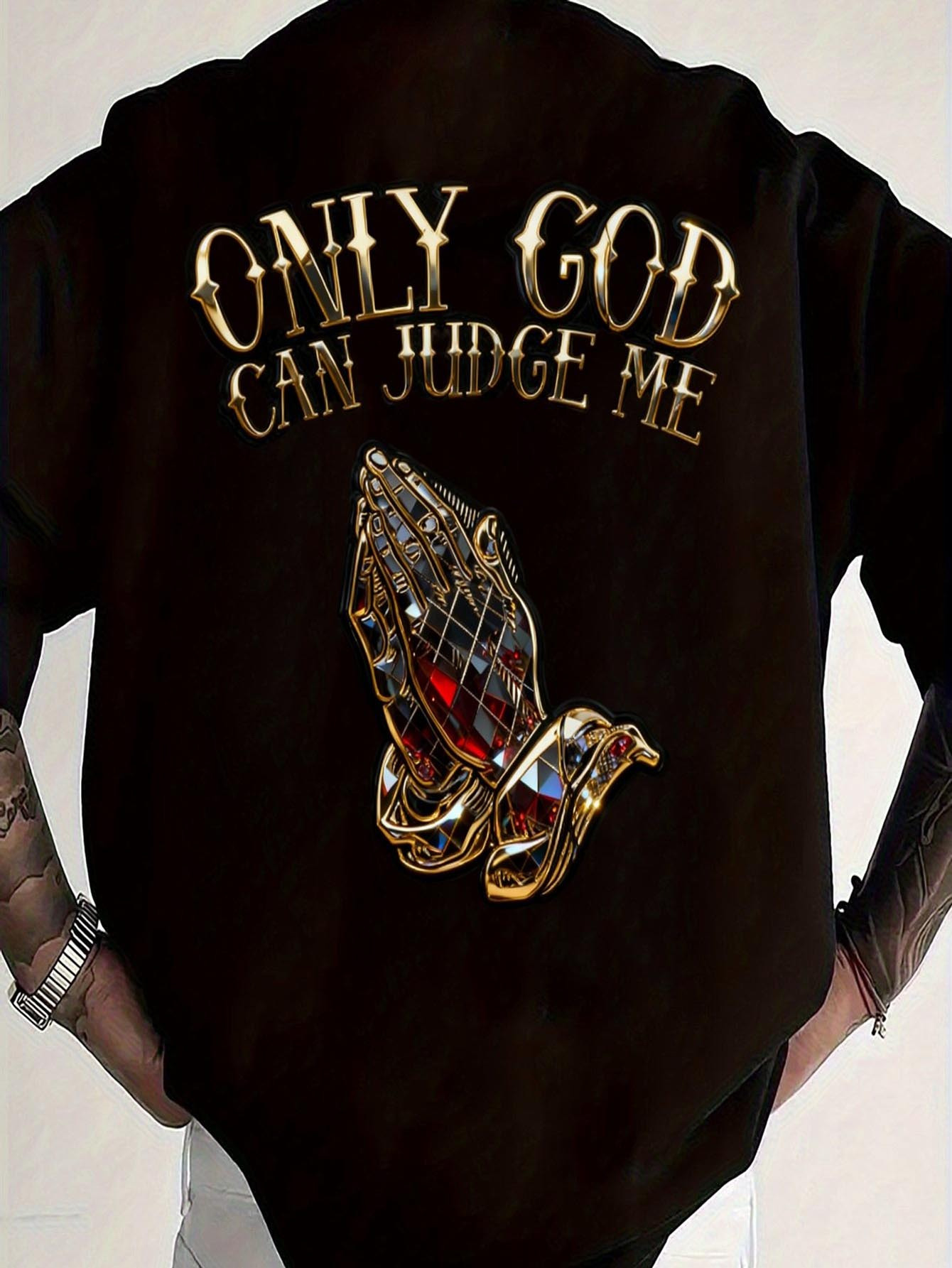 Men's "Only God Can Judge Me" Shirt- Striking Golden Lettering Paired with Delicate Prayer Hand Design, a Stylish Top Suitable for Confident Individuals, Plus Size., PLUS SIZE