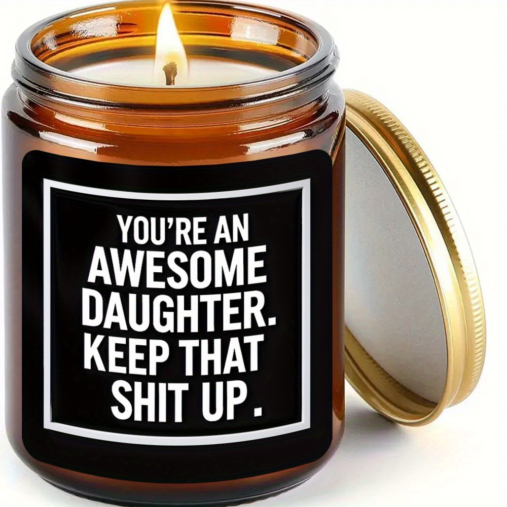 1pc funny daughter quote candle label sticker youre an awesome daughter keep that up funny gift tag for mom birthday or mothers day present from daughter vinyl decal for jars humorous   gift idea