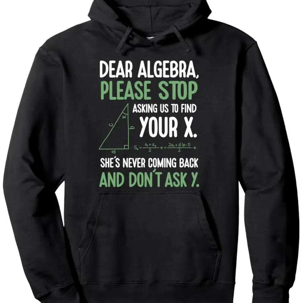 

Funny ' Algebra, Stop Me To Find X' Men's Hoodie - Vintage-inspired Black Pullover With Drawstring, Cotton , Perfect Gift For Boyfriend, Best For Christmas