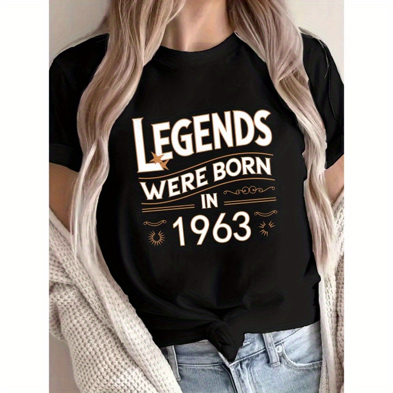 

Born In 1963 Print T-shirt, Short Sleeve Crew Neck Casual Top For Summer & Spring, Women's Clothing