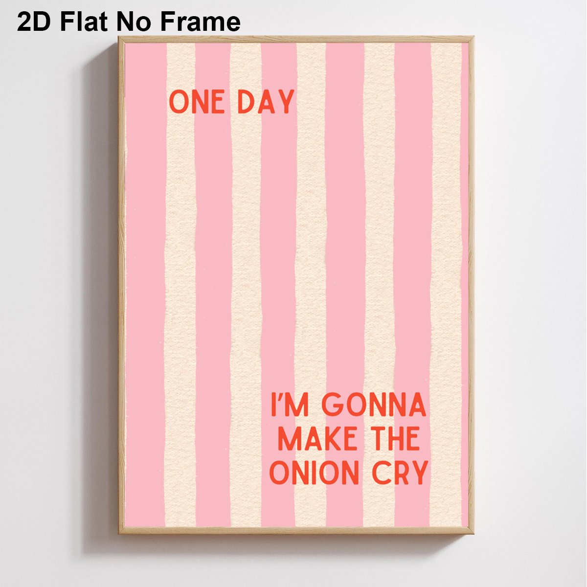 TEMU 2d Flat, 1pc Modern Minimalist Vertical Frameless Canvas Poster - "one Day I'm Gonna Make Cry" Text Wall Art With Pink & Beige Stripes, Suitable