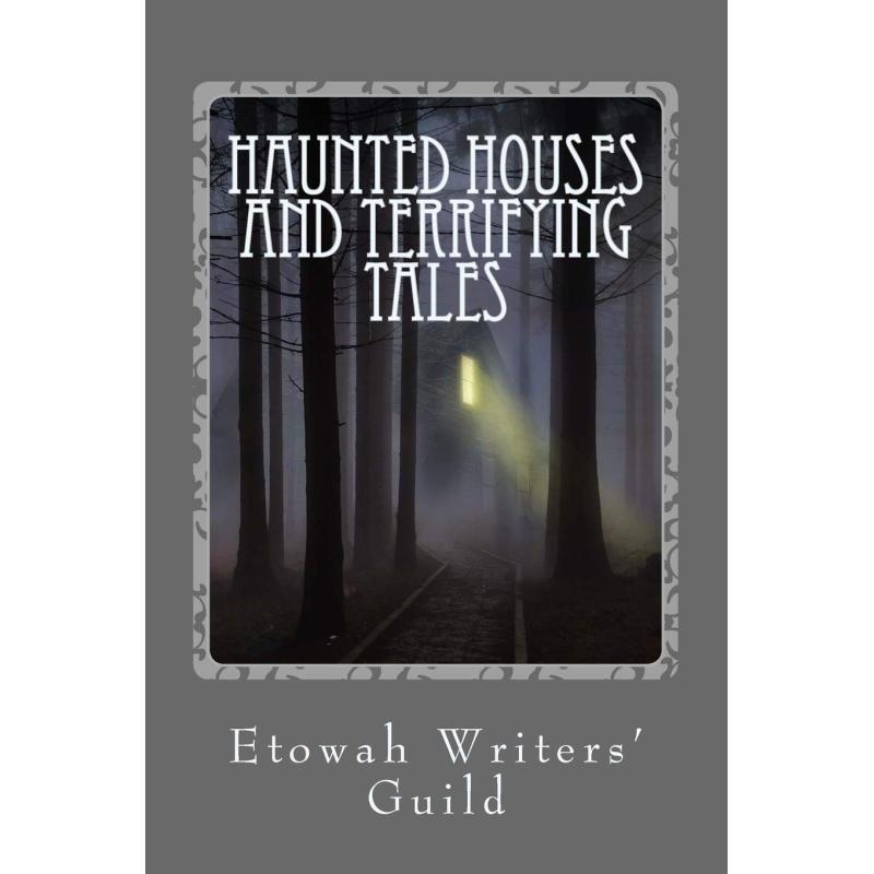 TEMU 1pc Etowah Writers' Guild Anthology - Haunted Houses And Terrifying Tales: Spine-tingling Stories And Haunted House Legends - English Language