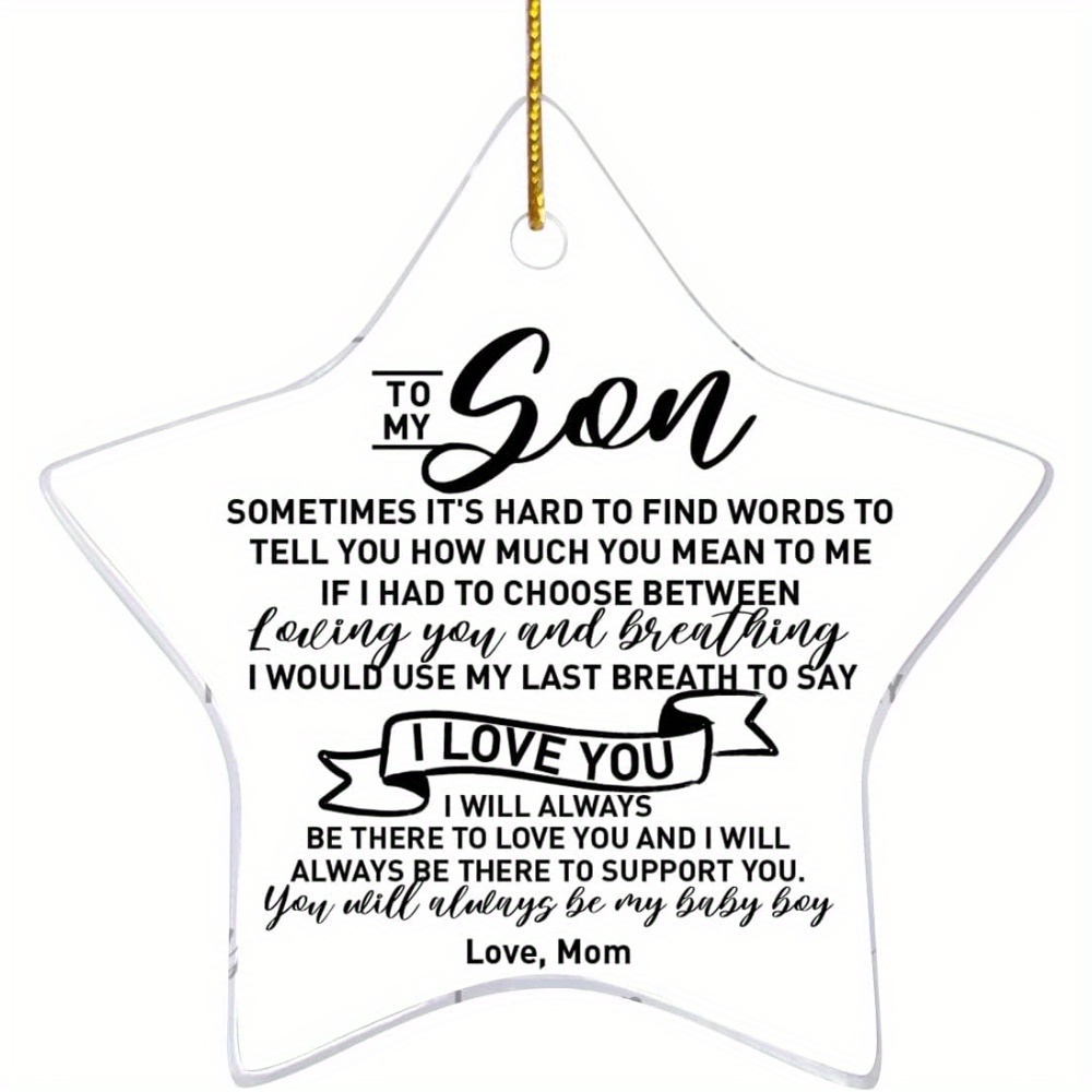 TEMU 2d Flat, Star-shaped Keepsake For Son - Message "you Will Boy" - Acrylic Christmas Ornament, Birthday & Graduation Gift From Mom, Gifts For Son,