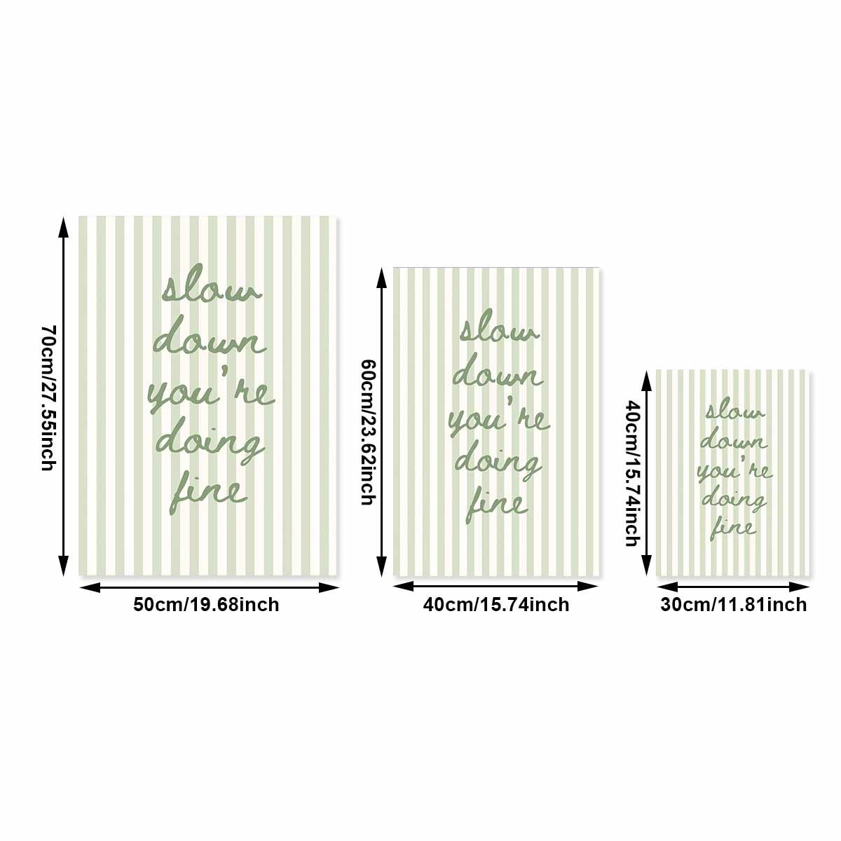 E-shop 1 Stück Vertikales Grün Gestreiftes "Slow Down" Zitat Rahmenloses Leinwandposter - Moderne Vertikale Wandkunst mit "Slow Down"