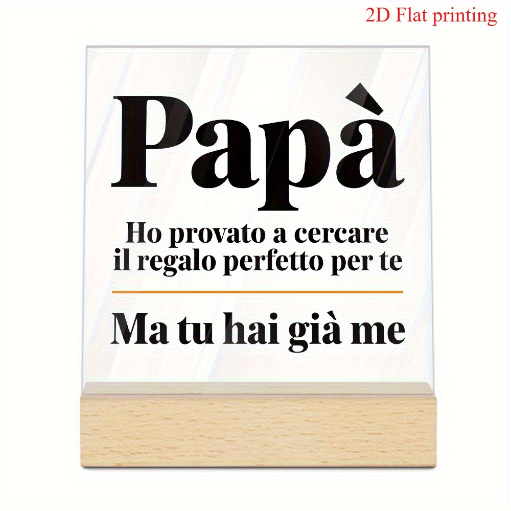 TEMU 2D Piatto, Stampa 2D Piatto, Pap�, Ho Cercato di Trovare per Te Ma Poi Si 癡 Scoperto che Tutto Mi Avevi Gi� Tu Decorazioni da Scrivania per Casa
