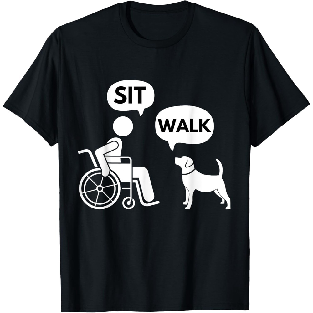 

Humorous "sit & Walk" Wheelchair & Dog Graphic T-shirt For Men - 100% Cotton, Fit With Round Neckline, Machine Washable - Ideal For & Travel - Sizes S To 3xl