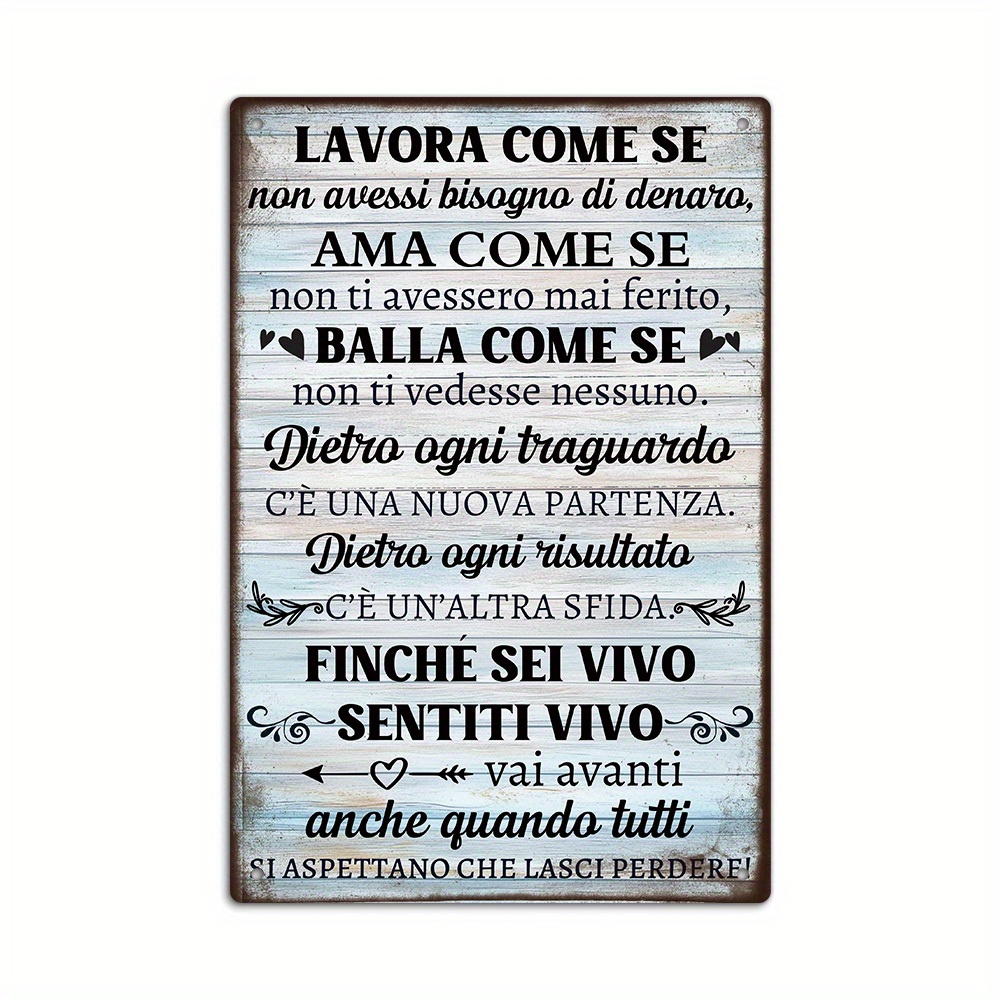 TEMU 1pc Vintage Italian Inspirational Quote Metal Tin Sign - "Lavora Come Se" Decorazione d' da parete, stile retr簷 per casa, ufficio, caff癡, bar -
