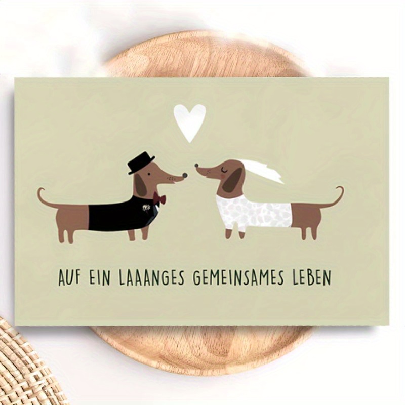 E-shop Eine humorvolle deutsche Hochzeits-Liebeskarte mit einem Dackel, ideal als Wintergeschenk, zum Feiern Frühlingshochzeitestages und ein tolles
