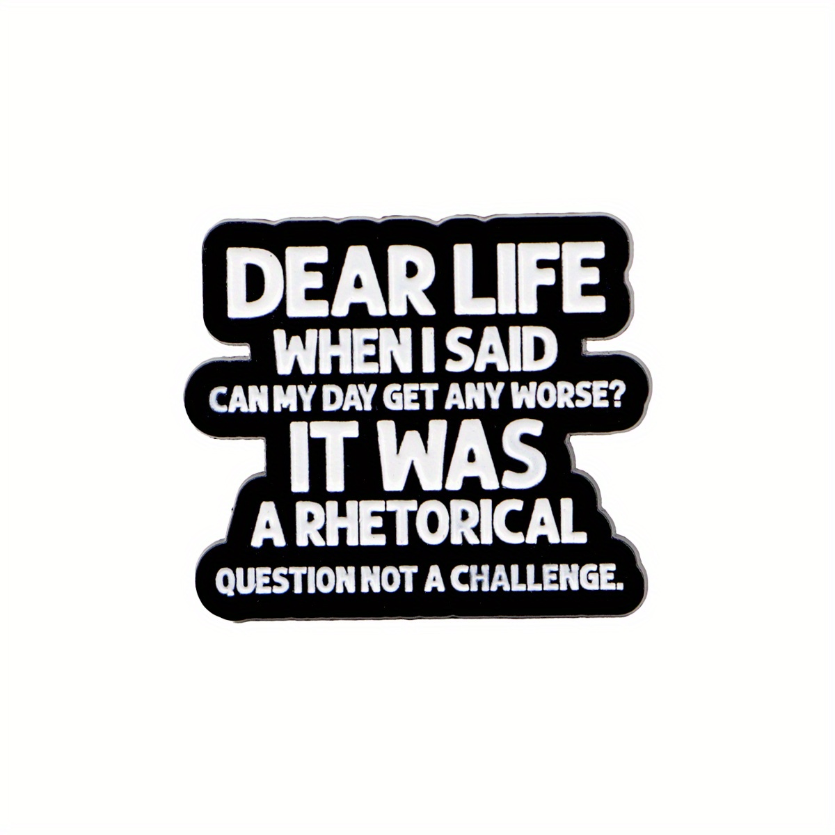 1pc When I Can Get Any Humorous Quotes Enamel Pin Briefcase Badges Badges On Backpack Brooch For Clothes Brooches