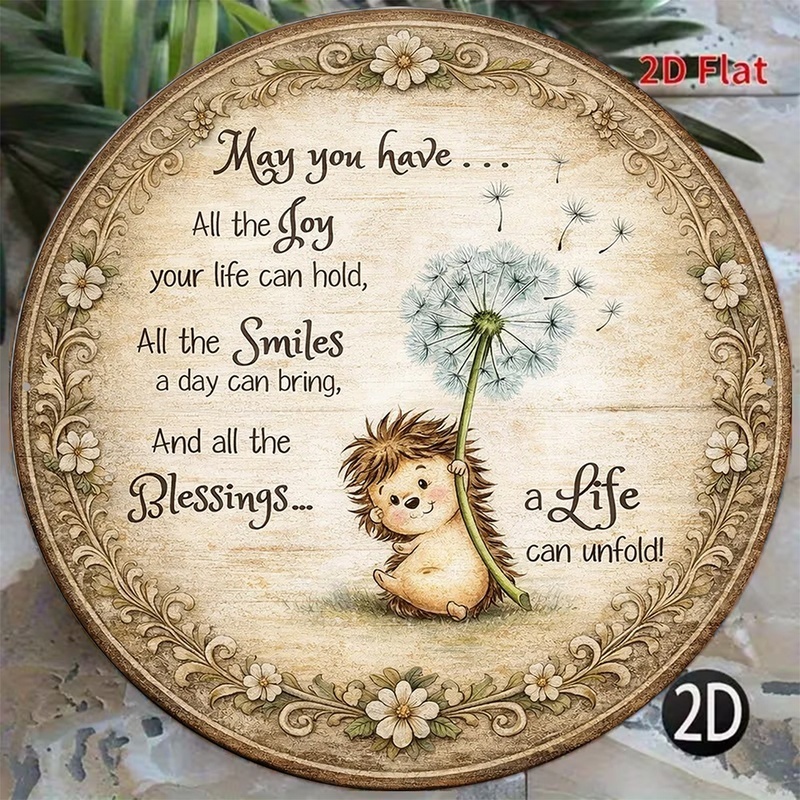 TEMU 2d Flat - 【2d Flat】 Outdoor Decor 1pc 8 8in 20x20cm 2d Flat Round Sign Retro Plaque About Cute Hedgehog And Dandelion Inspirational Quotes Warm