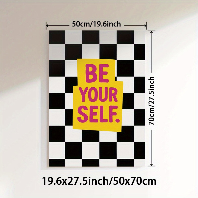 TEMU 2D Plat, 1 stuk 2D Plat Poster 'Wees Jezelf' Zonder Lijst, Muurkunst met Gedurfde Boodschap, Levendige Tekstkunstprints, Schaakbord Canvasprint,