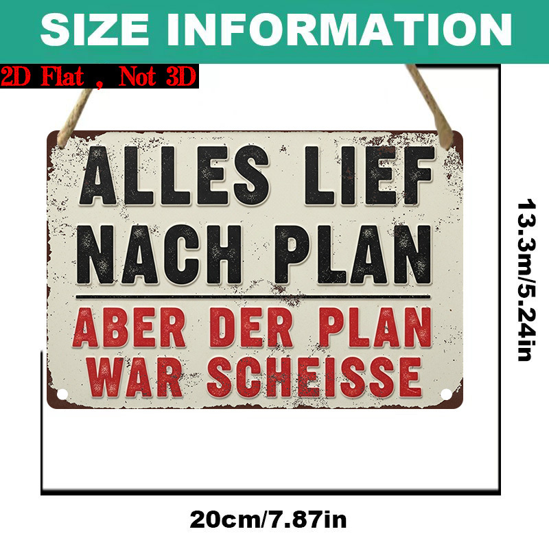 E-shop 2D Flat - Alles ging wie geplant, aber war furchtbar - Deutschsprachiges Metallschild | Wanddekoration im Vintage-Stil | Humorvolle Zitate |