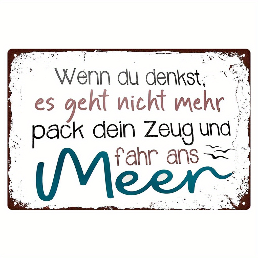 E-shop 2D Flach, 1 Stück Vintage Metall Wandschild mit deutschem Zitat "Wenn Du denkst, es ist vorbei" - 20,32x30,48cm Rustikale Küchendekoration,