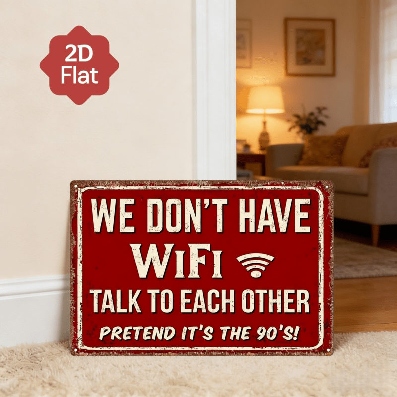 TEMU 2d Flat, Vintage "we Don't Have Wifi Here" Wall Sign - Retro 90s Nostalgic Artificial Hanging Plaque Suitable For Home, Office, Bar Decor -