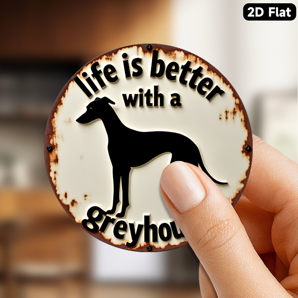 TEMU 1pc Cute Greyhound Dog Magnet - "with A Greyhound , Better." Vintage-style Pet Decoration, Made Of Acrylic Material, Suitable For