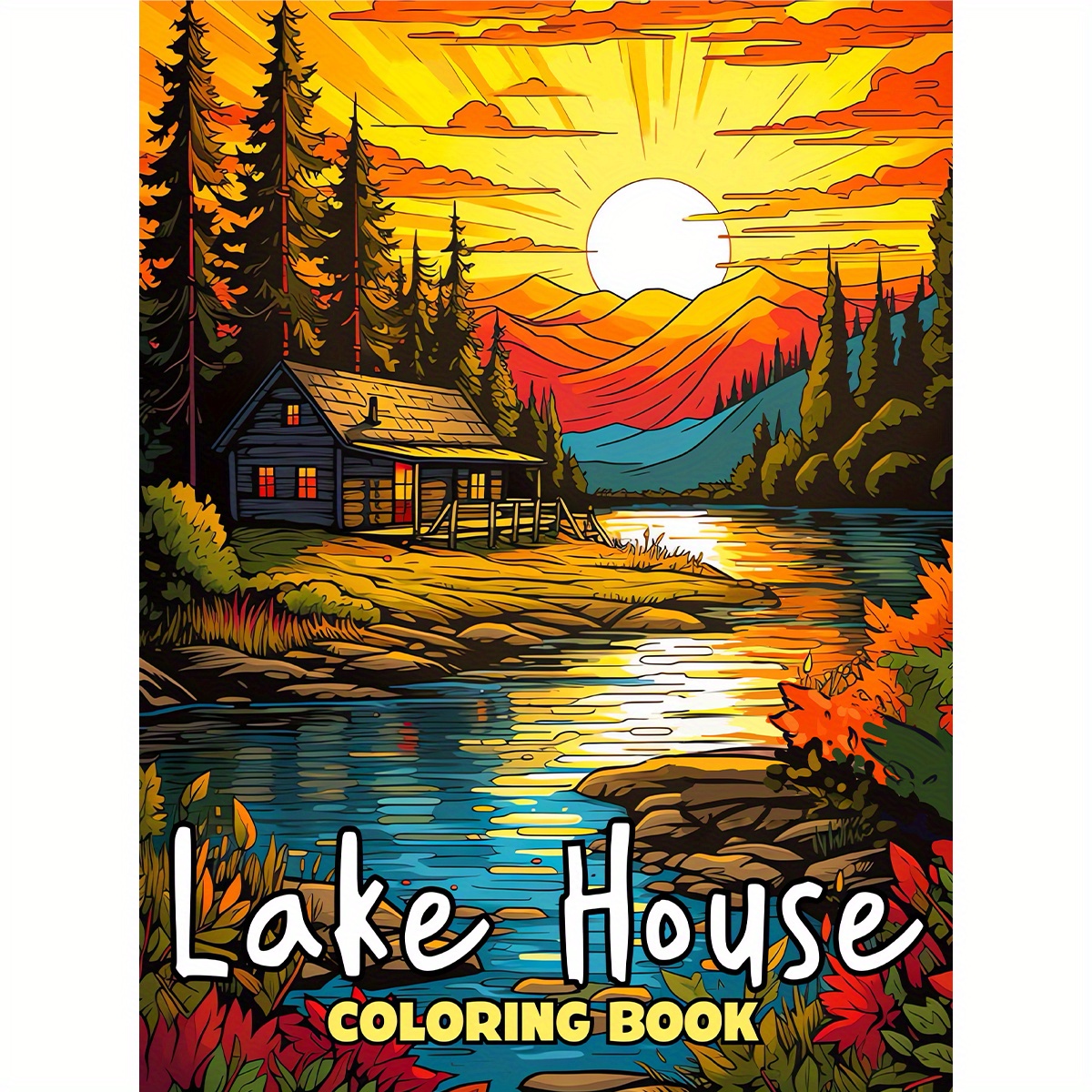 

Deluxe Lake House Coloring Book - 22 Pages, Unique Cover | Ideal Gift For Teens & Adults On Valentine's, Christmas, Halloween, New Year,