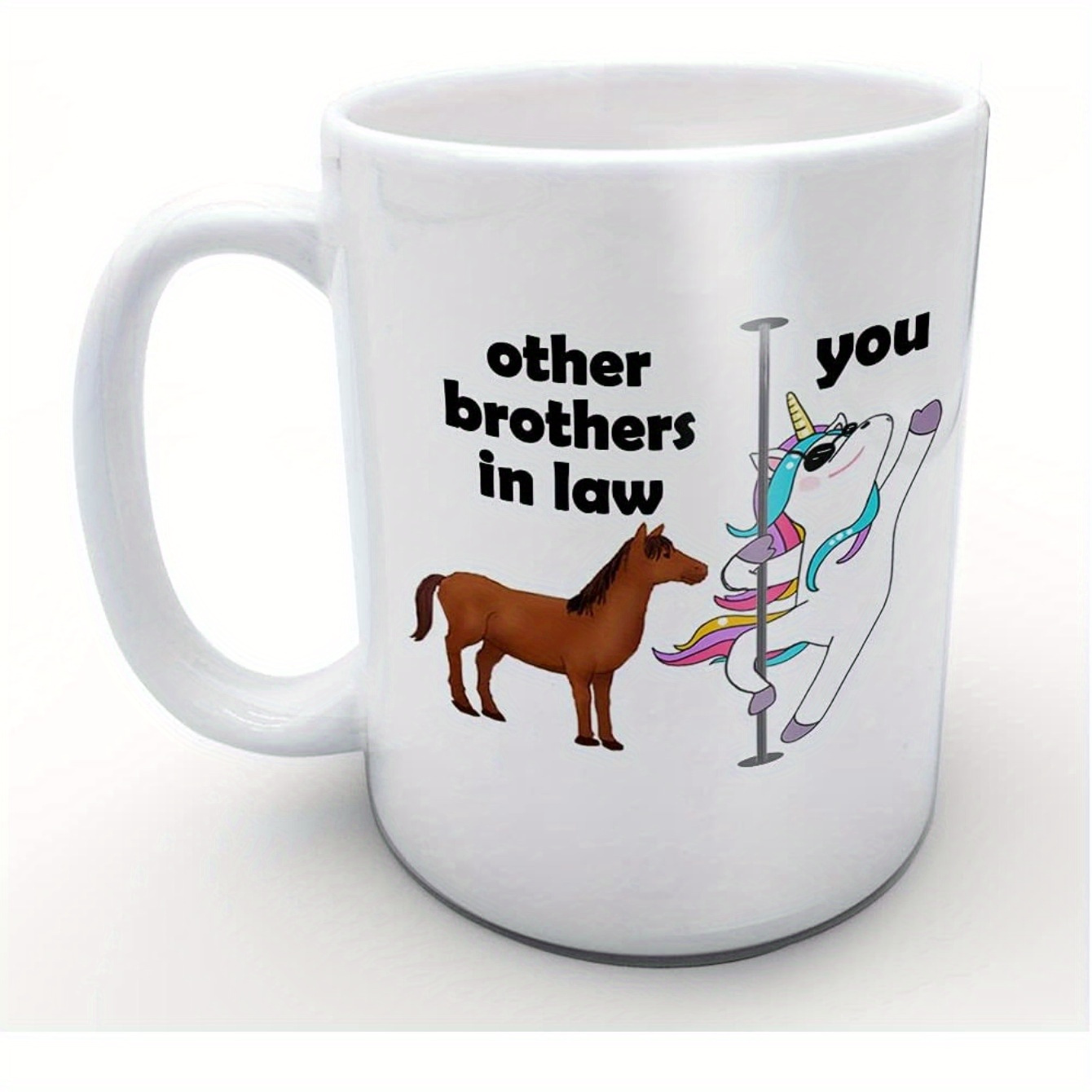 

Coffee Mugs You And In Law Unicorn Mug For -in-law Mug Cup 11 Oz