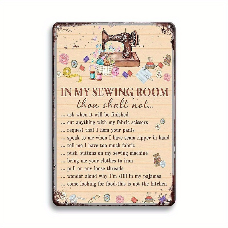 TEMU 1pc Vintage " Not Sew In My Sewing Room" Metal Sign - Humorous Sewing Room Decor Suitable For Sewing Enthusiasts, Rustic Iron Wall Hanging For